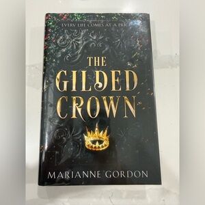 Marianne Gordon’s ‘The Gilded Crown’ 1st Edition Signed Hardcover